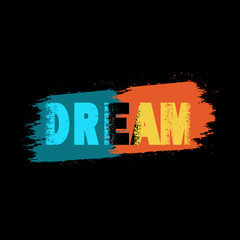 Dream Font design for t-shirt print