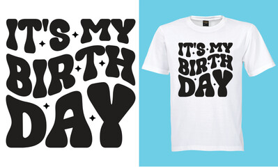 Birthday T-shirt design for Birthday girl or boy ,Wavy,retro Birthday t-shirt design
               



