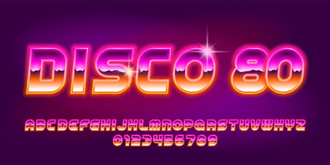 Disco 80 alphabet typeface. 80s style glowing neon letters and numbers. Stock vector typescript for your design.