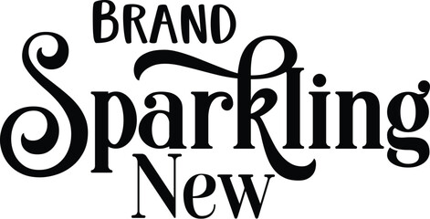 Brand Sparkling New