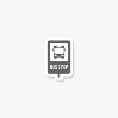  Bus stop sign sticker isolated on gray background