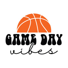 Game day Vibes Shirt, Basketball shirt, Gameday, Basketball shirt print template