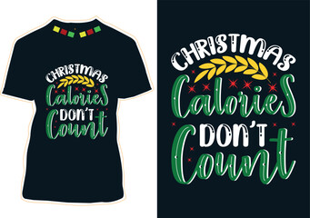 Christmas Calories Don't Count T-shirt Design