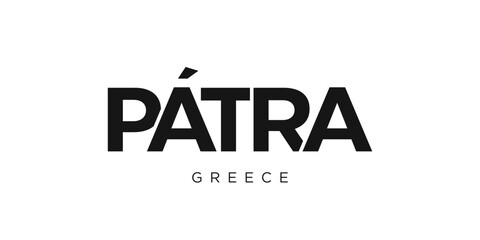 Patra in the Greece emblem. The design features a geometric style, vector illustration with bold typography in a modern font. The graphic slogan lettering.