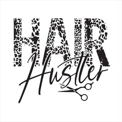 hair hustle background inspirational positive quotes, motivational, typography, lettering design
