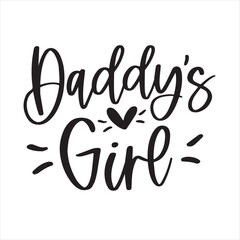 daddy's girl background inspirational positive quotes, motivational, typography, lettering design