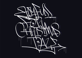 JOYFULL FOR CHRISTMAS DAY graffiti tag style