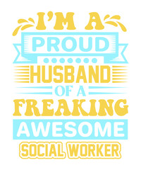 i m proud husband of a freaking awesome social worker svg