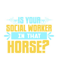 is your social worker in that horse svg