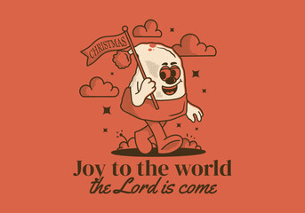 Joy to the world the Lord is come. Mascot character illustration walking Christmas hat