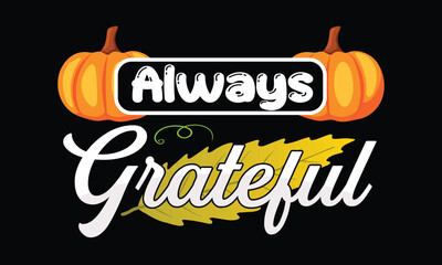 Thanks Giving T-shirt Design Vector Template