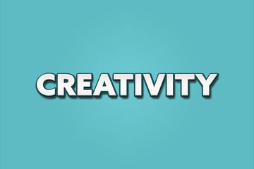 Creativity. A Illustration with white text isolated on light green background.