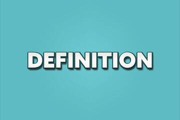 Fototapeta premium definition. A Illustration with white text isolated on light green background.