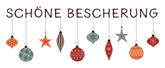 Schöne Bescherung - Schriftzug in deutscher Sprache. Grußkarte mit bunten Weihnachtskugeln.
