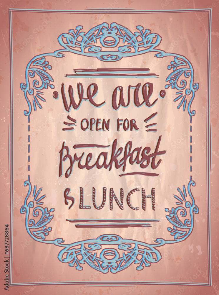 Wall mural We are open for breakfast and lunch - advertising sign vector menu board