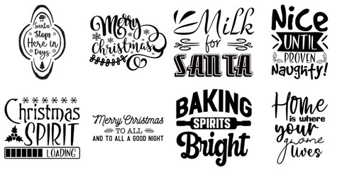 Fototapeta premium Christmas and New Year Quotes Collection Christmas Black Vector Illustration for Poster, Printable, Printing Press