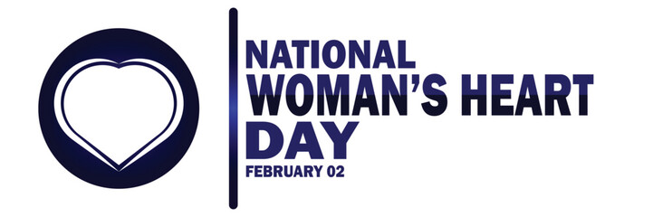 National Woman's Heart Day Vector illustration. February 02. Holiday concept. Template for background, banner, card, poster with text inscription.