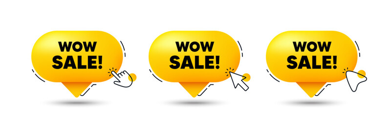 Wow Sale tag. Click here buttons. Special offer price sign. Advertising Discounts symbol. Wow sale speech bubble chat message. Talk box infographics. Vector