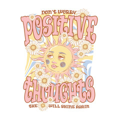 Positive sunny springs slogan tee design