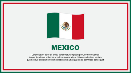 Mexico Flag Abstract Background Design Template. Mexico Independence Day Banner Social Media Vector Illustration. Mexico Banner