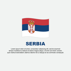 Serbia Flag Background Design Template. Serbia Independence Day Banner Social Media Post. Serbia Background