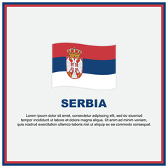 Serbia Flag Background Design Template. Serbia Independence Day Banner Social Media Post. Serbia Banner