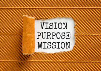 Vision purpose mission symbol. Concept word Vision Purpose Mission on beautiful white paper....