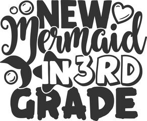 New Mermaid In 3rd Grade - Third Grade Illustration