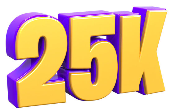25K Follow Number 3D