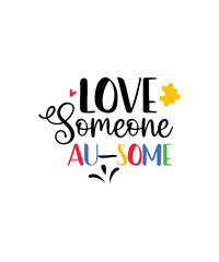 Autism Svg Bundle, Png, Autism Awareness Svg, Au-Some Svg, Autism Quote Svg, Puzzle Svg, Autism Ribbon Svg, Puzzle Piece Svg, Autism Mom Svg