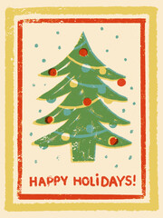 Happy Holidays, New Year retro greeting card decorated with ornaments Christmas tree, lettering. Vector vintage print
