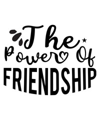 The Power Of Friendship SVG