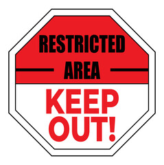 Fototapeta premium Sign with text Restricted Area Keep Out on white background