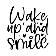 Wake Up and Smile