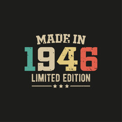 Made in 1946 limited edition t-shirt design