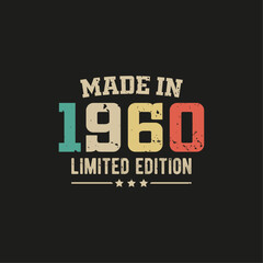 Made in 1960 limited edition t-shirt design