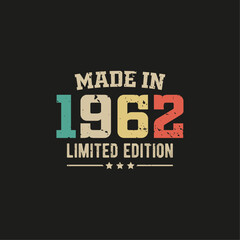 Naklejka na ściany i meble Made in 1962 limited edition t-shirt design