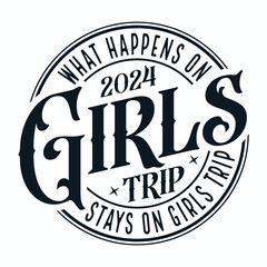 Fototapeta premium Girls Trip in Progress SVG PNG PDF, Girls Trip Svg, Girls Trip T-shirt Svg, Girls Weekend Svg, Girls Vacation Svg, Girls Night Out Svg