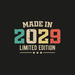 Naklejka na ściany i meble Made in 2029 limited edition t-shirt design