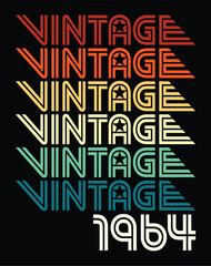 80s retro style 60th Birthday born in 1964 vintage vector illustration for shirt and birthday gift for her and for him.