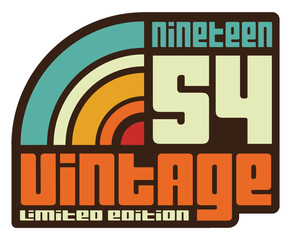 80s retro style 70th Birthday born in 1954 vintage vector illustration for shirt and birthday gift for her and for him.