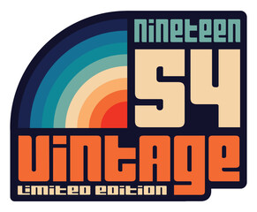 80s retro style 70th Birthday born in 1954 vintage vector illustration for shirt and birthday gift for her and for him.