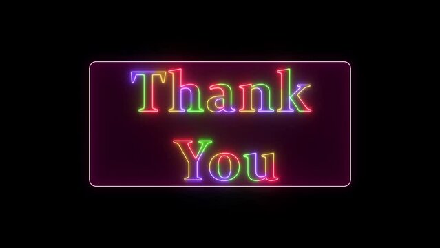 Thank yuo Text Animated, with neon style and transparent background. 4K.