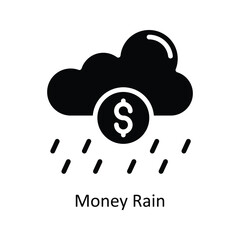 Money Rain vector solid icon Design illustration. Business And Management Symbol on White background EPS 10 File