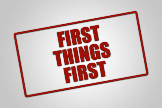 First Things First Images – Browse 96,015 Stock Photos, Vectors, and ...