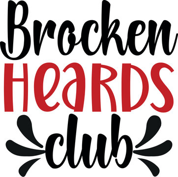 Brocken heards club typography t-shirt design. This is an editable t shirt design file.