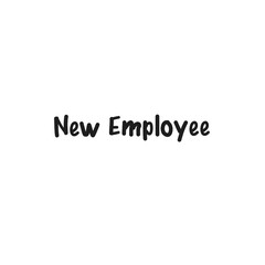 Digital png text of new employee on transparent background