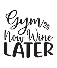 Naklejka premium Gym Now Wine Later SVG