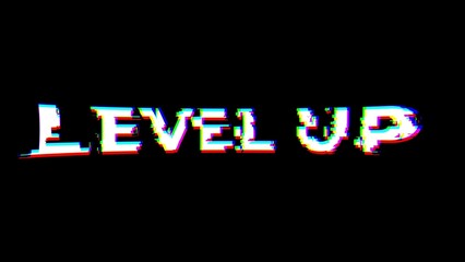 Level up sign with glitch effect on black background. Abstract cyberpunk. Alpha channel