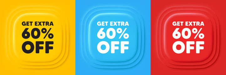 Get Extra 60 percent off Sale. Neumorphic offer banners. Discount offer price sign. Special offer symbol. Save 60 percentages. Extra discount podium background. Product infographics. Vector